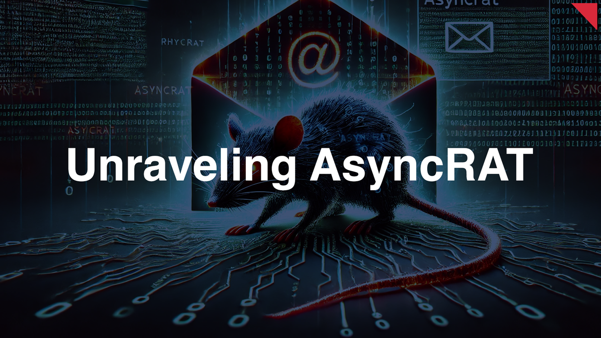 Unraveling AsyncRAT: A Deep Dive into Phishing Email Threats