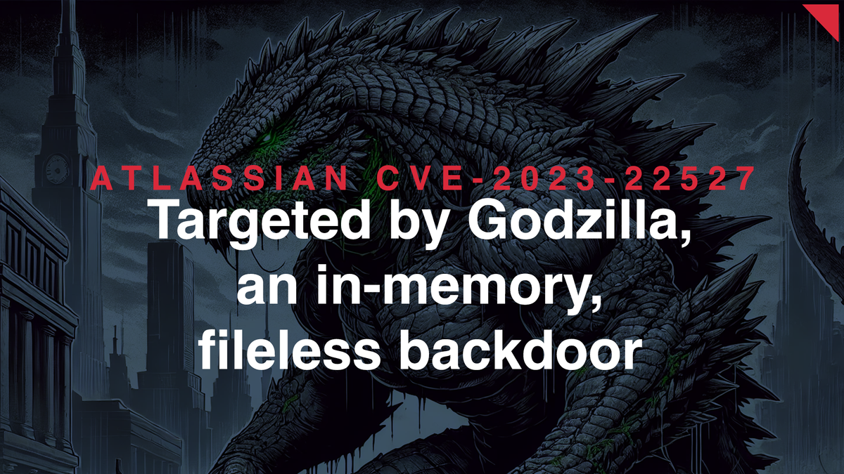 Godzilla Fileless Backdoor Exploits CVE-2023-22527 in Atlassian Confluence