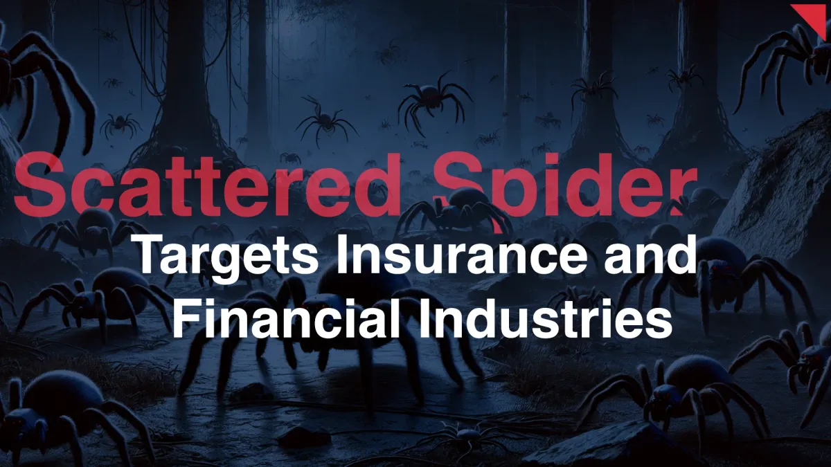 Ransomware in the Cloud: Scattered Spider Targets Financial and Insurance Sectors