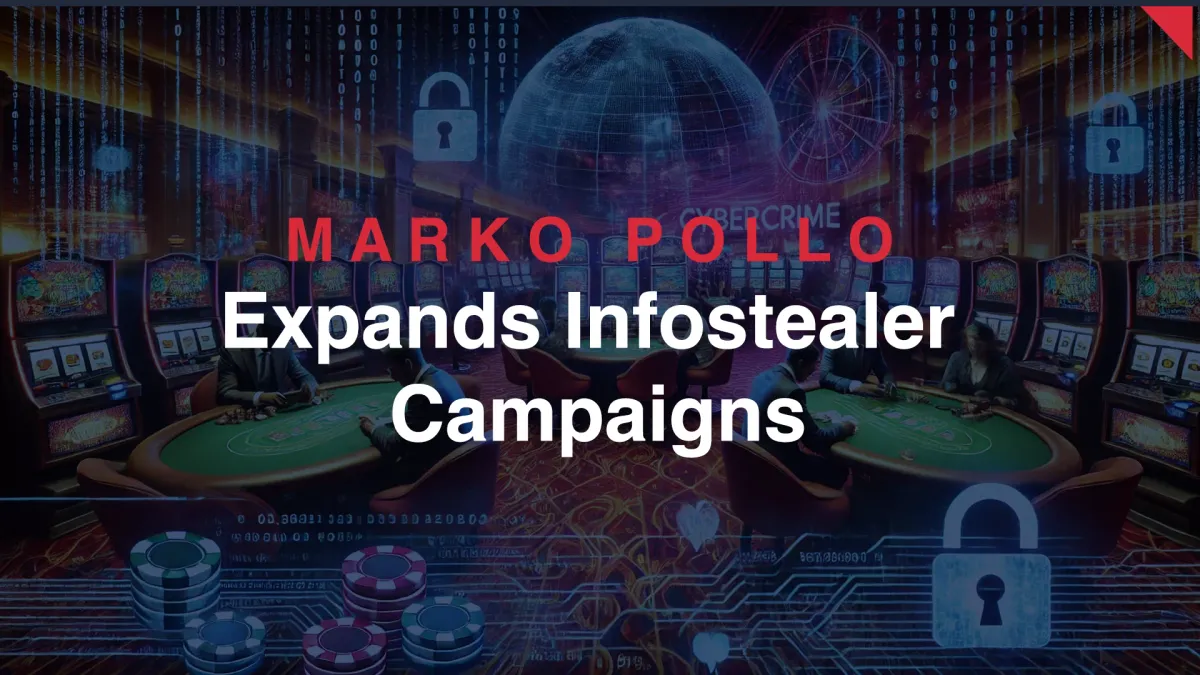 Marko Polo Cybercrime Group Expands Infostealer Campaigns, Targets Cryptocurrency and Gaming Sectors