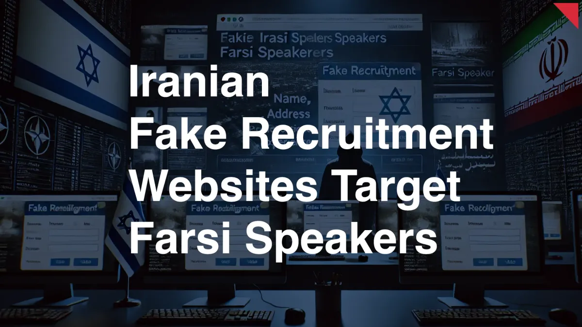 Iranian Counterintelligence Operation Targets Farsi Speakers with Fake Recruitment Websites