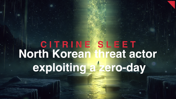 North Korean Threat Actor Citrine Sleet Exploits Chromium Zero-Day Vulnerability